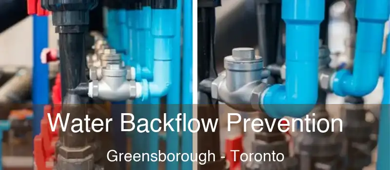 Water Backflow Prevention Greensborough - Toronto